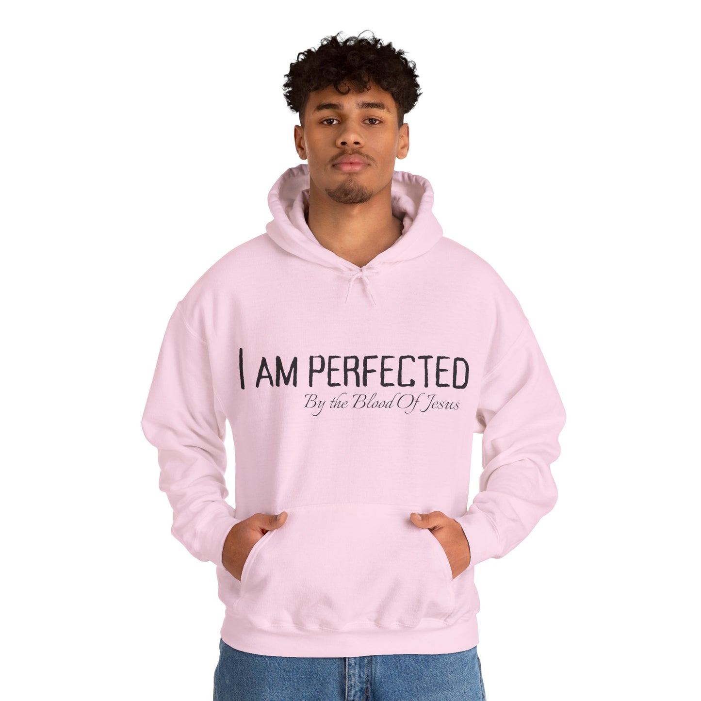 I Am Perfected Hoodie | Unisex & Cozy