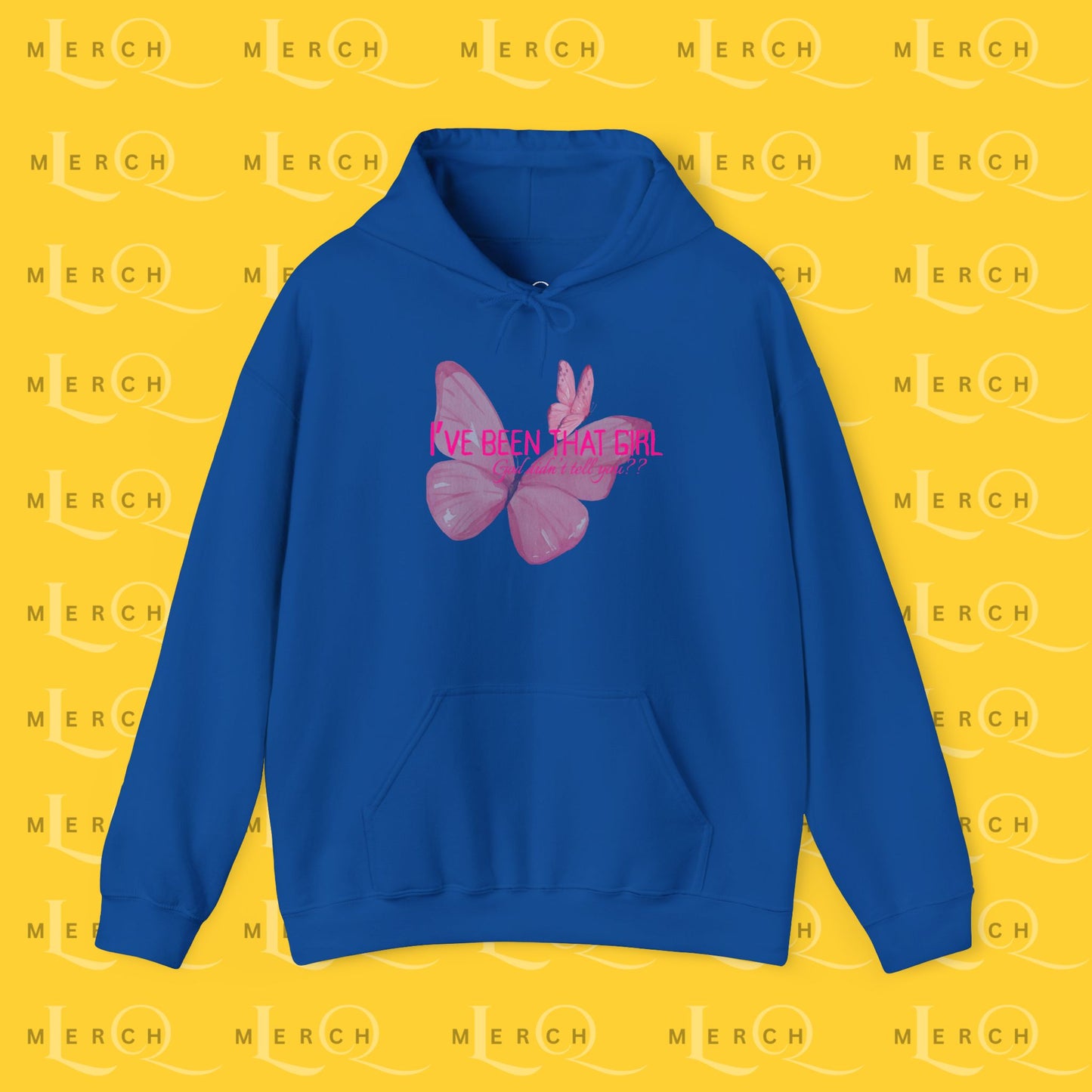 I've Been That Girl - Cozy Hoodie