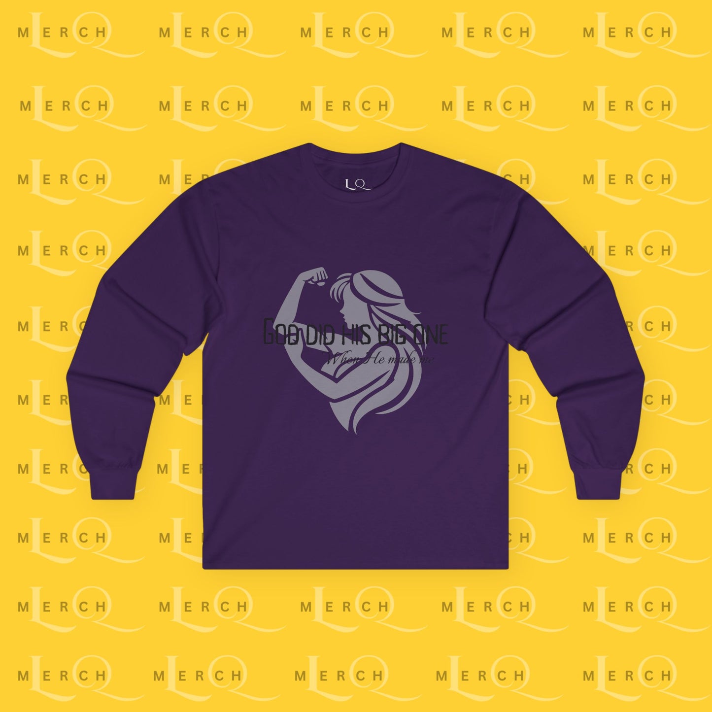 God Did His Big One - Long Sleeve Tee