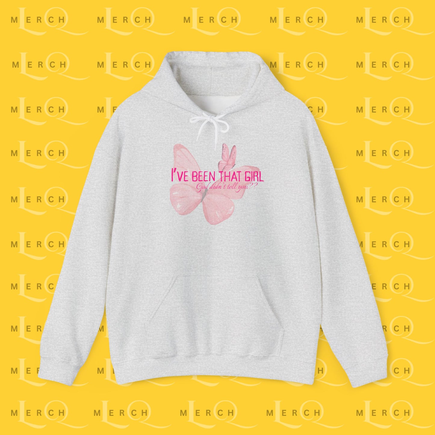 I've Been That Girl - Cozy Hoodie
