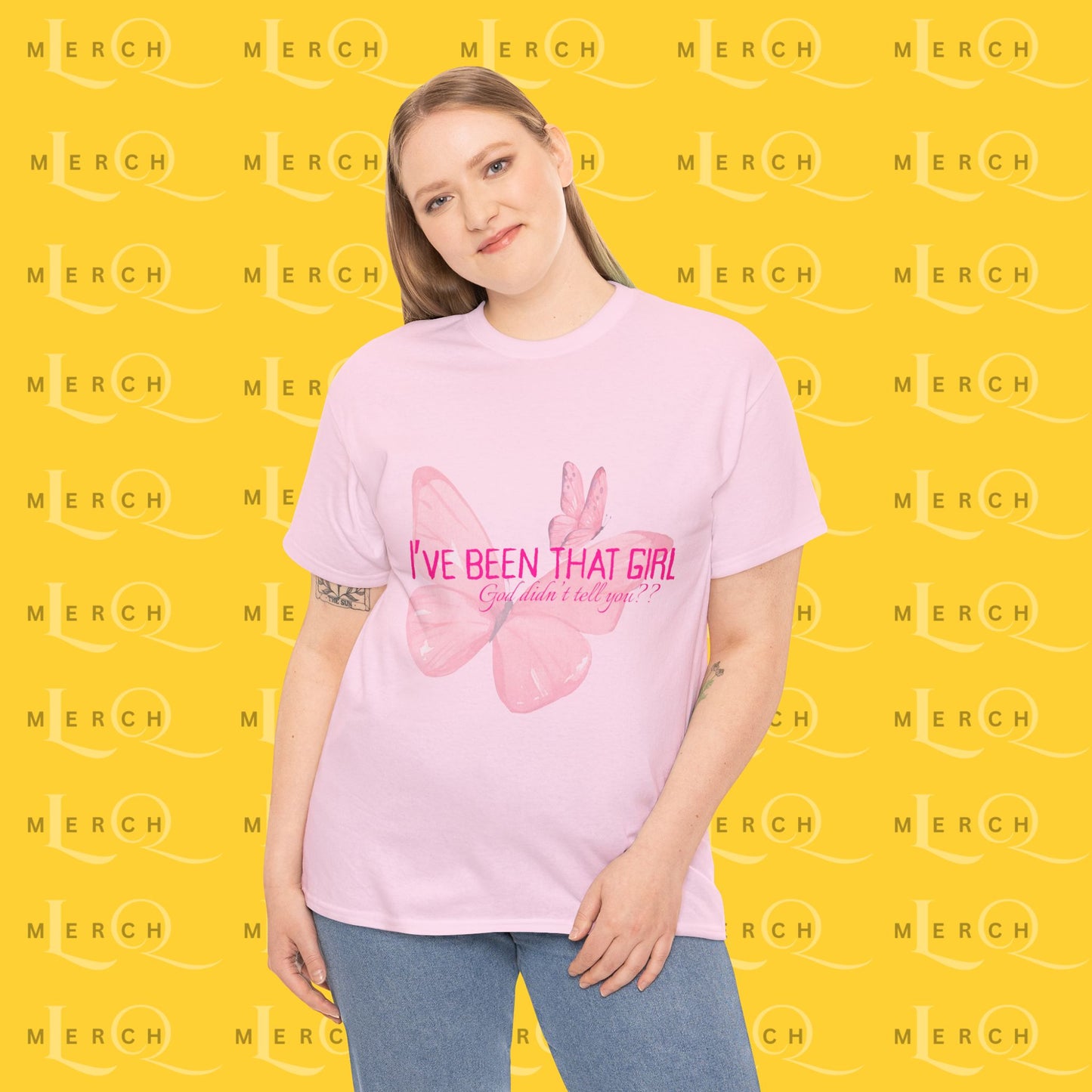 I’ve Been That Girl - Cotton T-Shirt