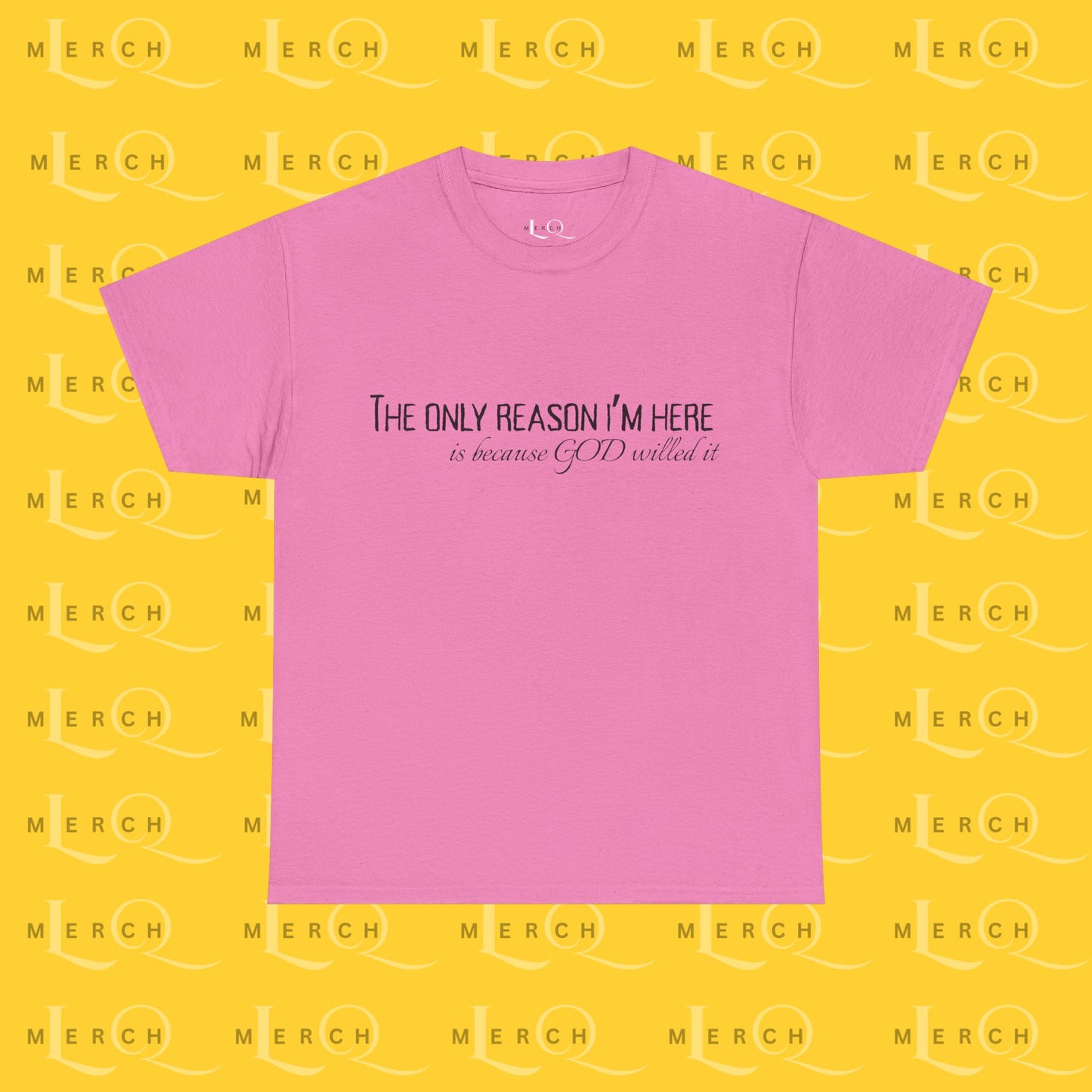 The Only Reason I'm Here- Unisex Cotton T-Shirt