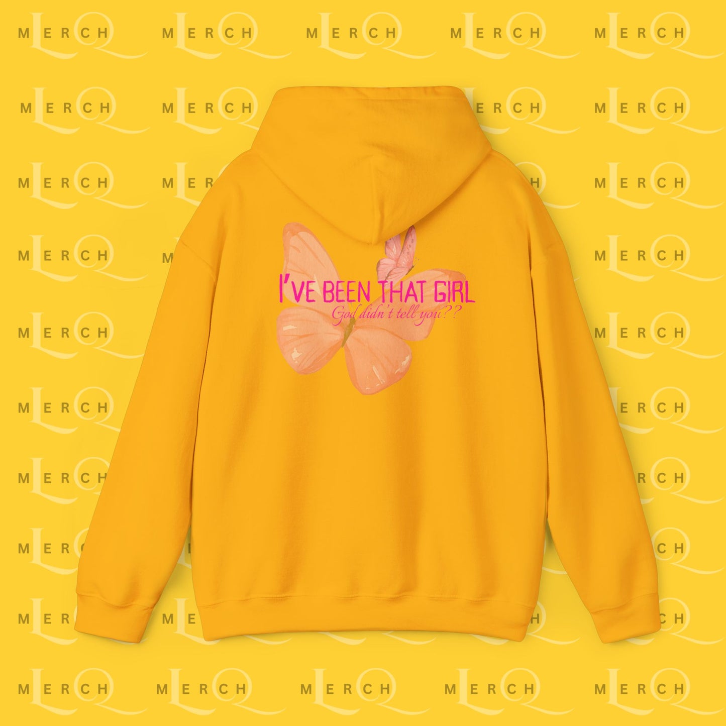 I've Been That Girl - Cozy Hoodie