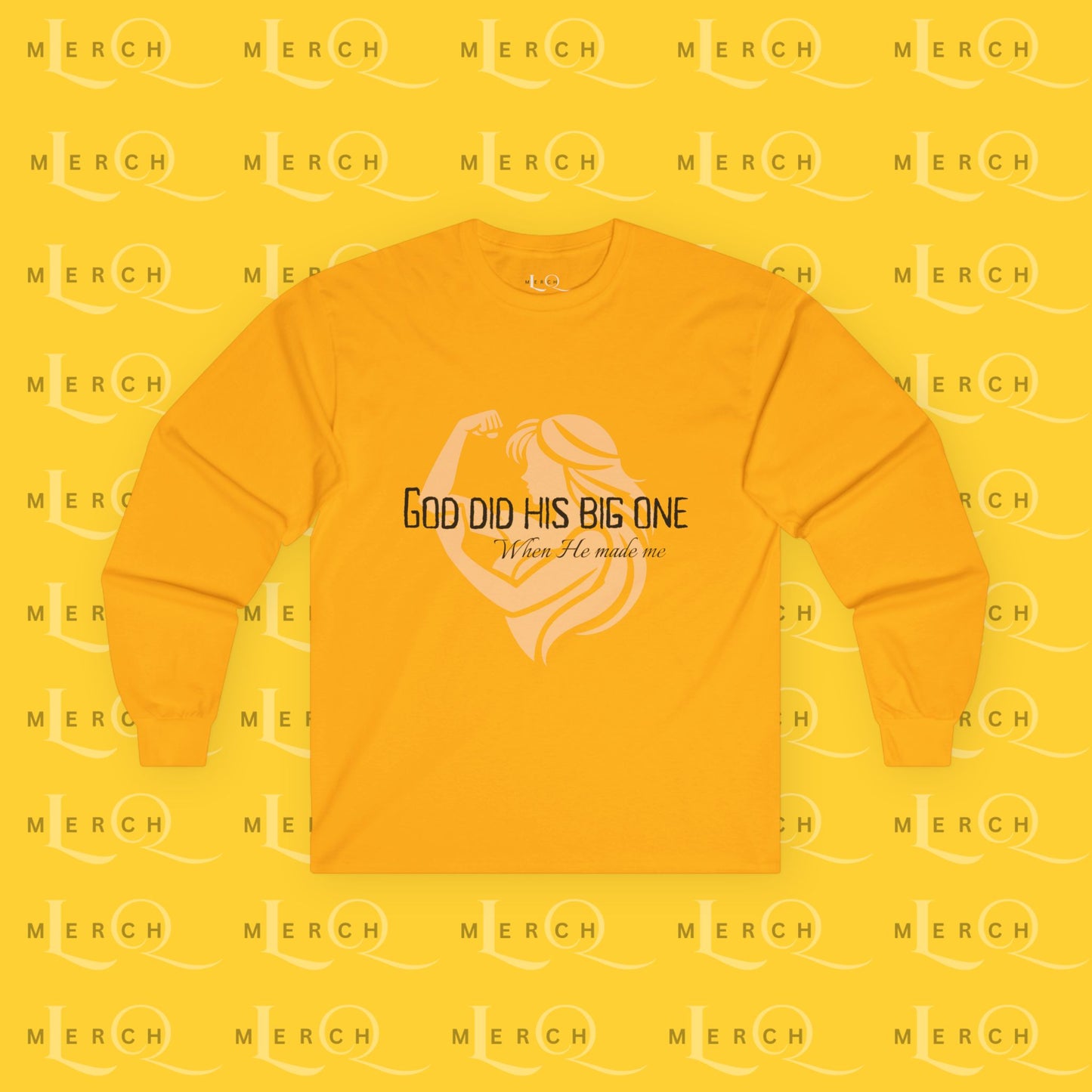 God Did His Big One - Long Sleeve Tee