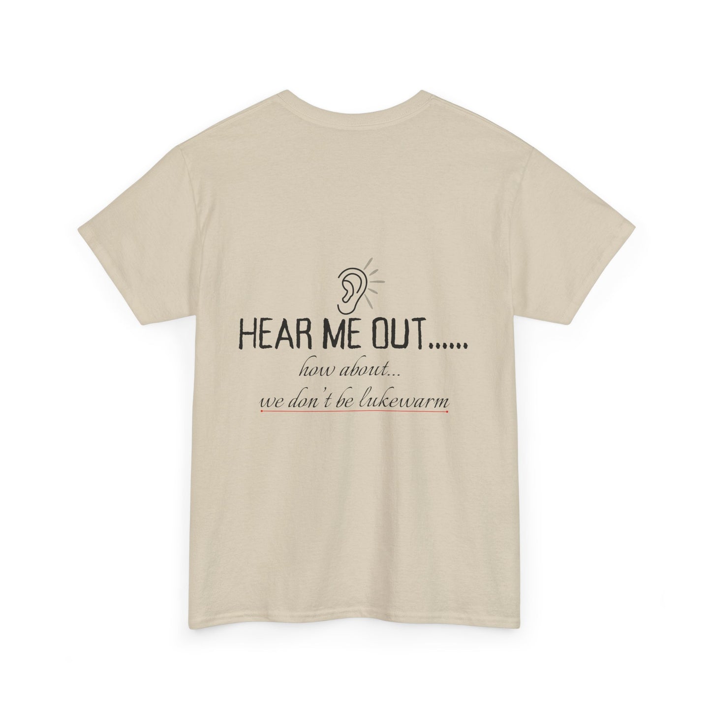 Hear Me Out - Unisex Heavy Cotton T-Shirt