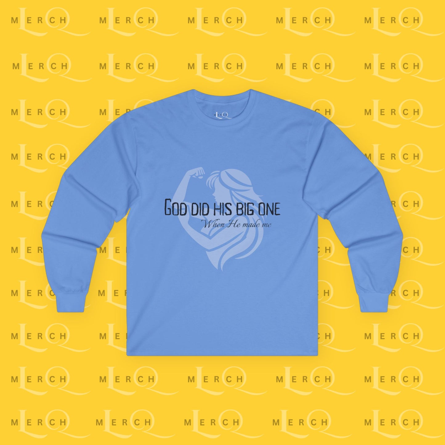 God Did His Big One - Long Sleeve Tee