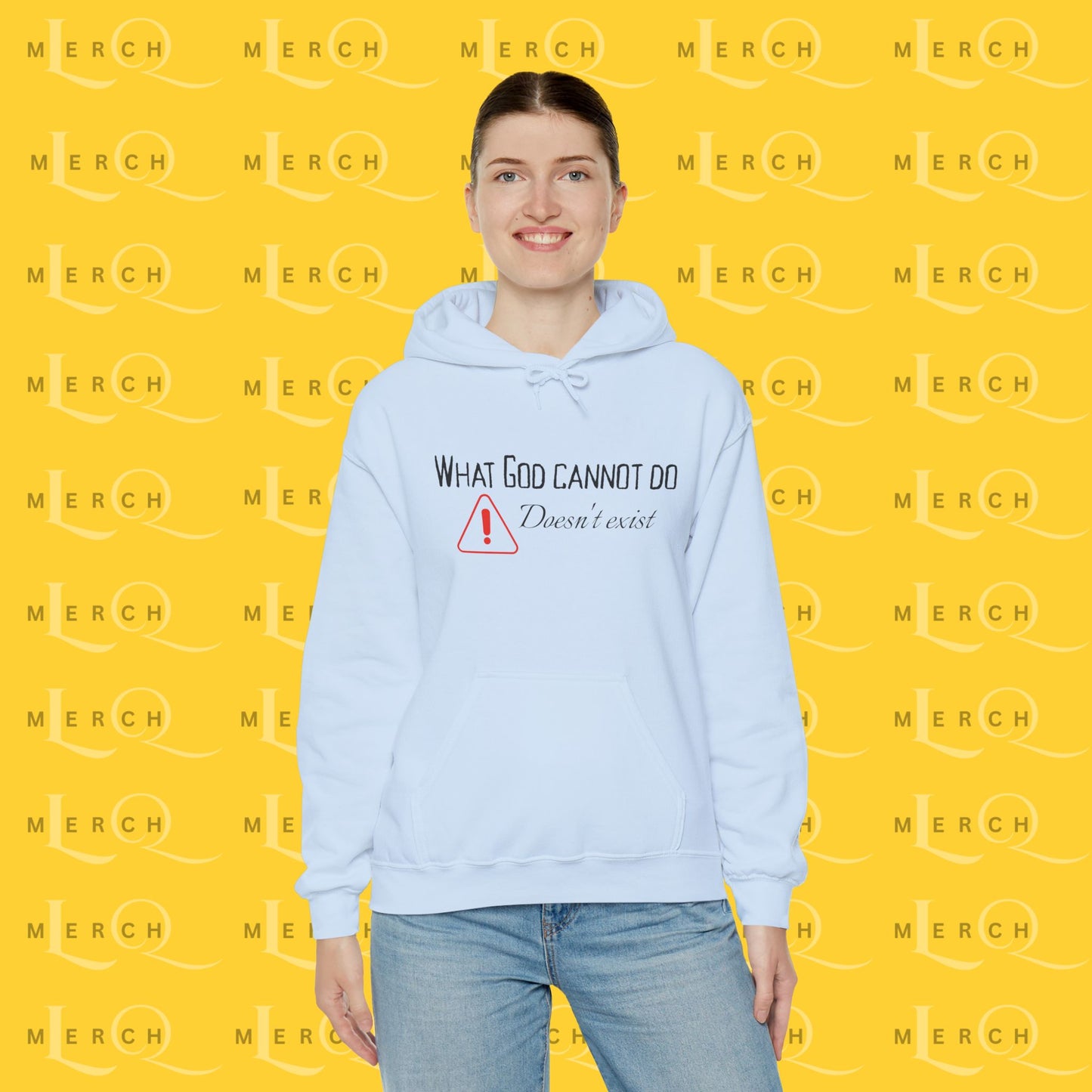 What God Cannot Do Doesn’t Exist - Inspirational Hoodie