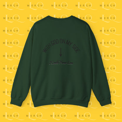 With God On My Side I Could Never Lose - Crewneck Sweatshirt