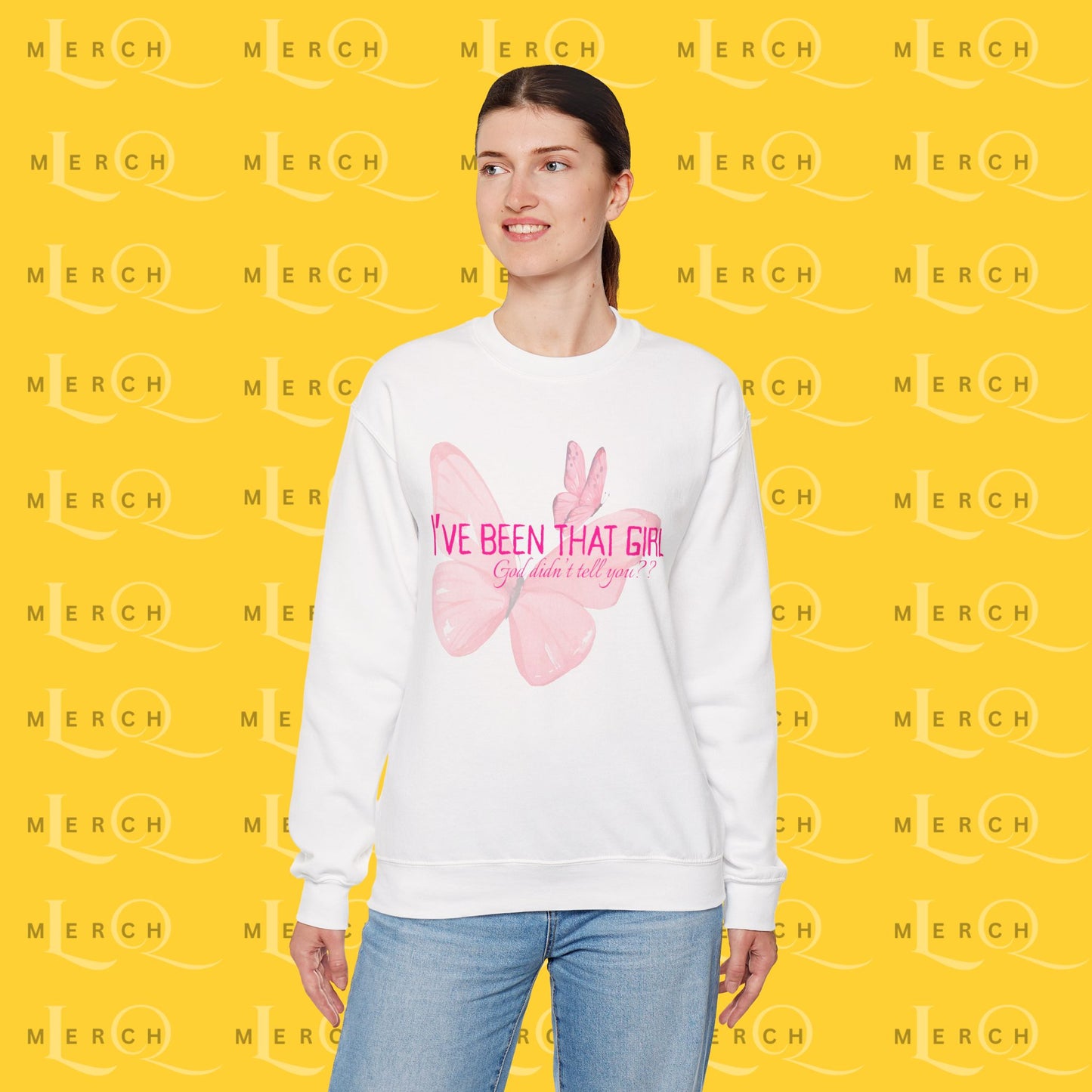 I've Been That Girl - Cozy Sweatshirt