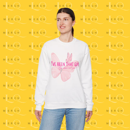 I've Been That Girl - Cozy Sweatshirt