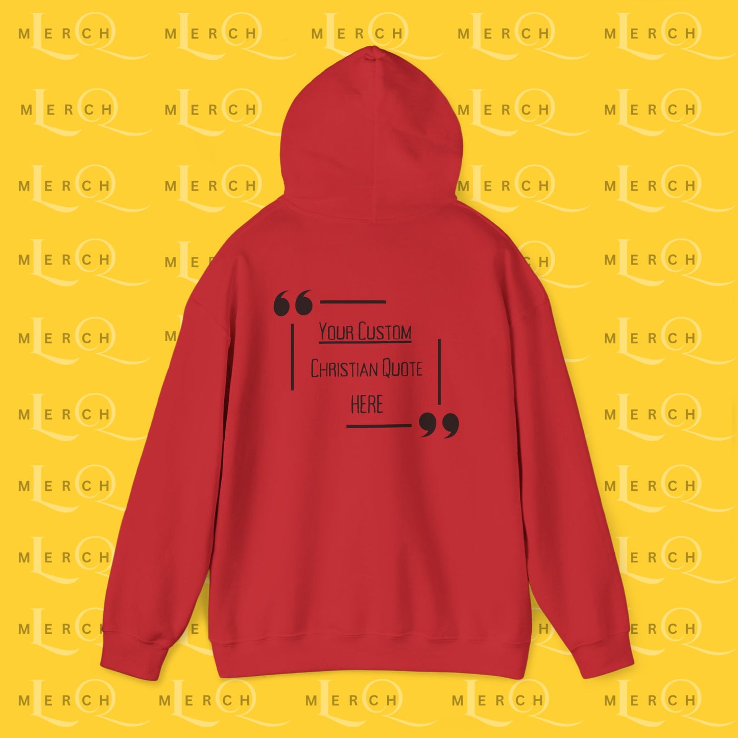 Customizable Christian Quote Hoodie - Unisex