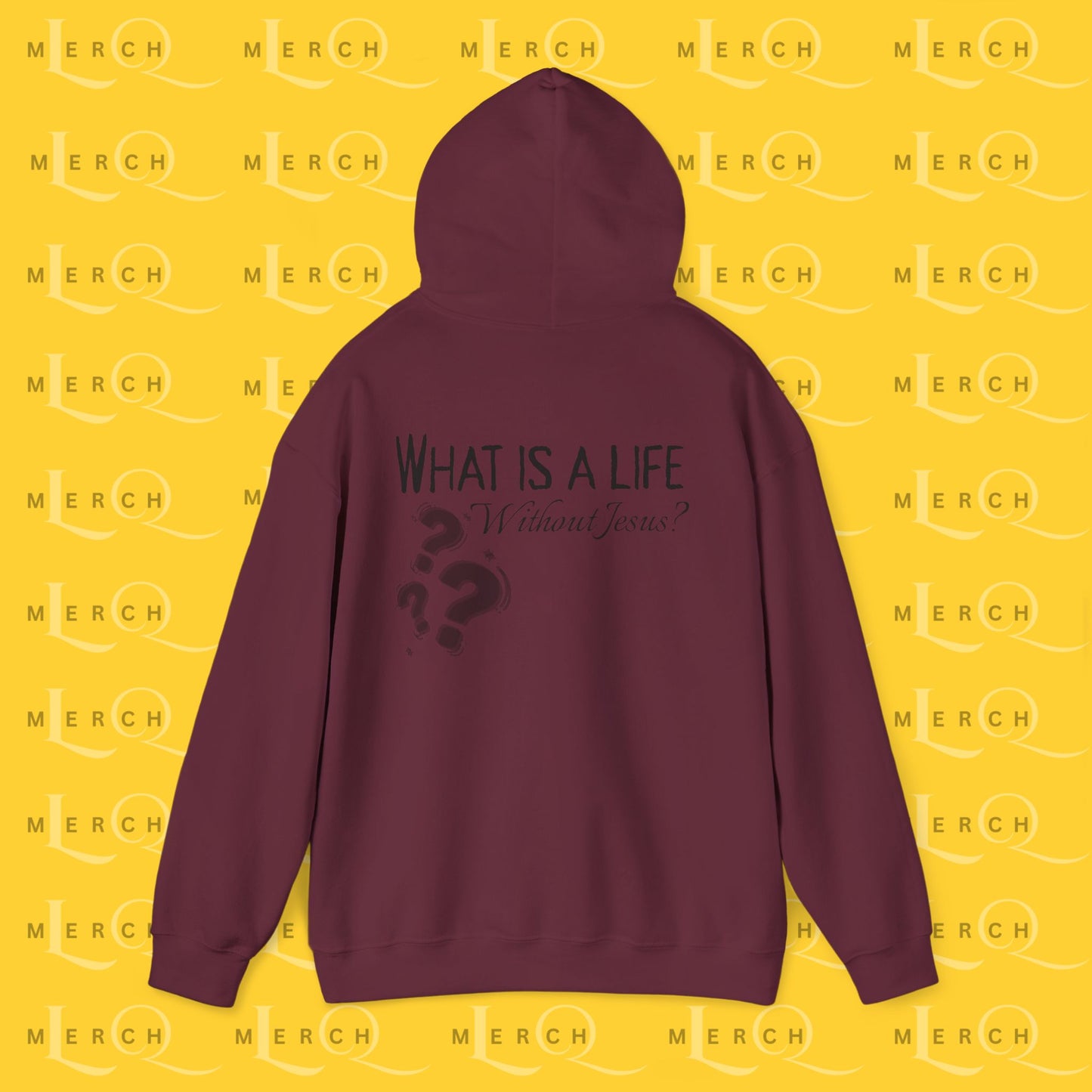 What is a life Without Jesus - Christian Hoodie