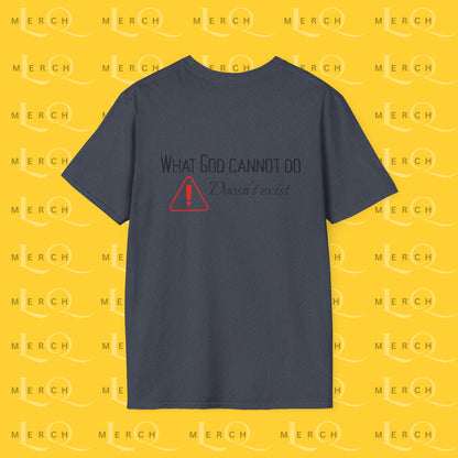 What God Cannot Do - Controversial Statement Tee