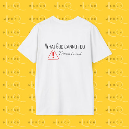 What God Cannot Do - Controversial Statement Tee