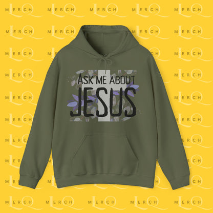 Ask Me About Jesus - Hoodie