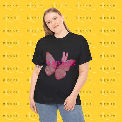 I’ve Been That Girl - Cotton T-Shirt