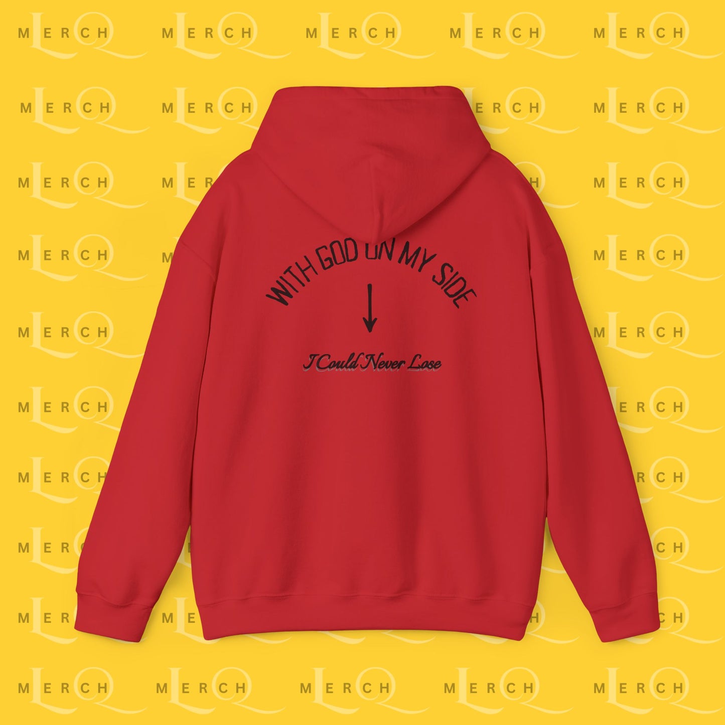 With God On My Side I Could Never Lose - Faith Hoodie