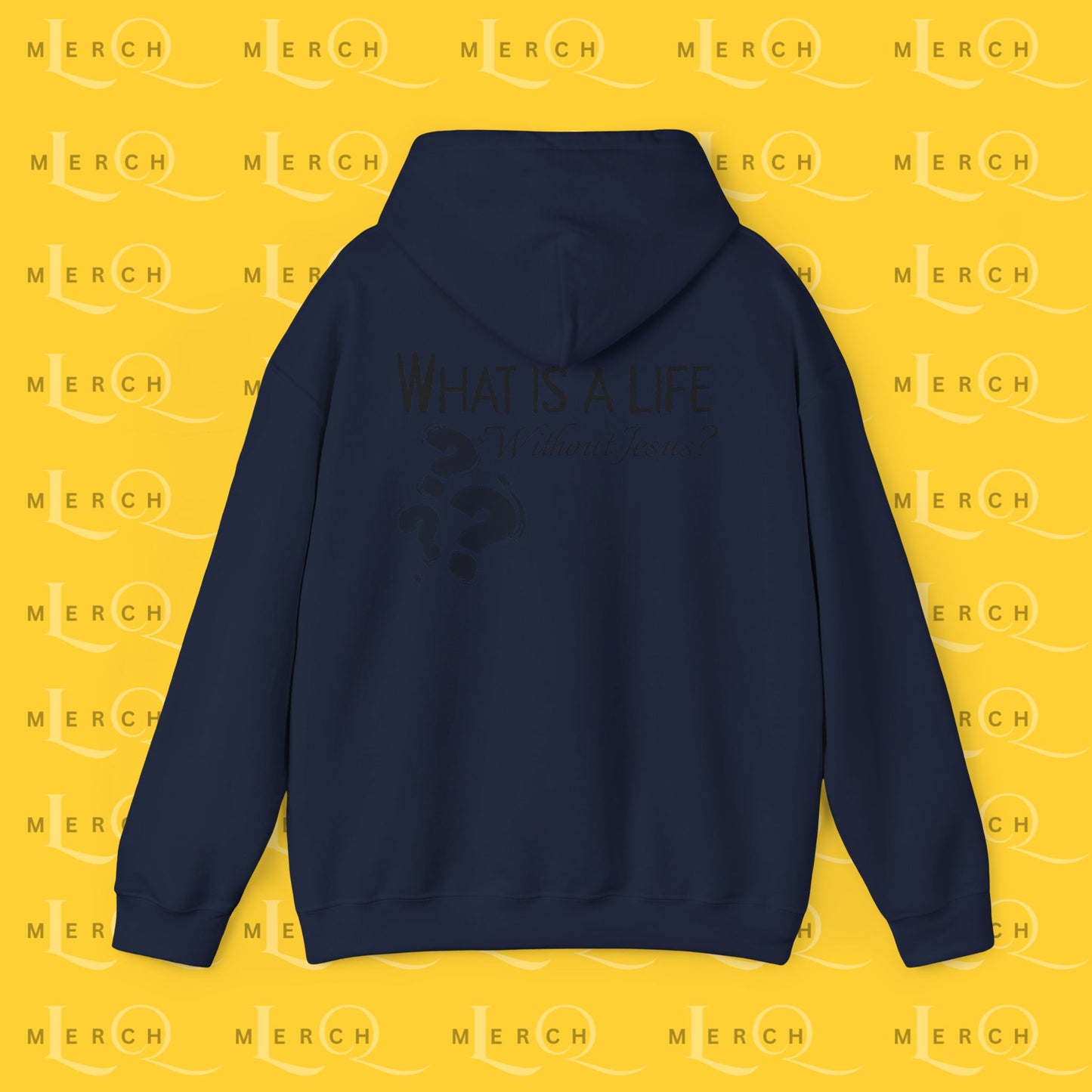 What is a life Without Jesus - Christian Hoodie