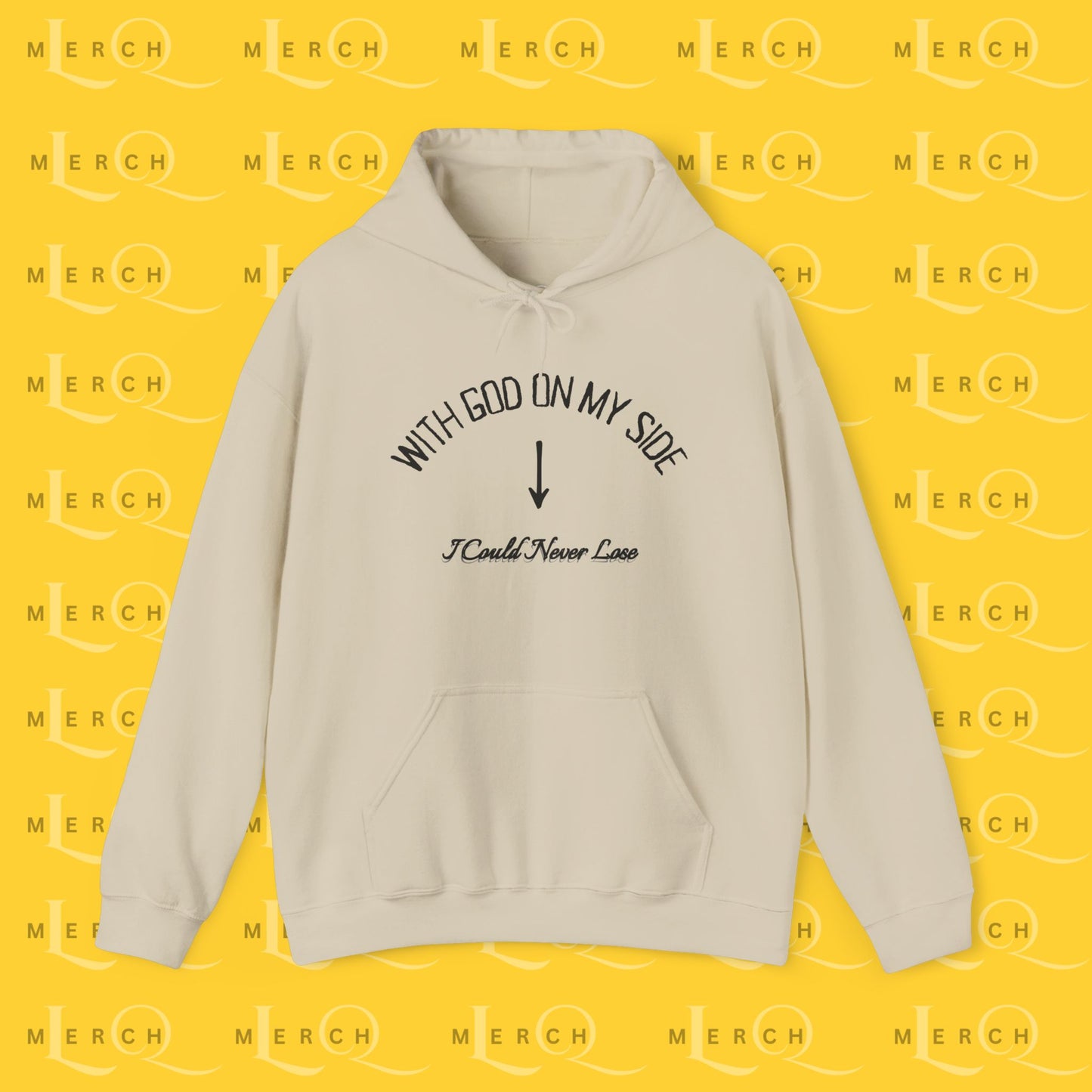 With God On My Side I Could Never Lose - Faith Hoodie