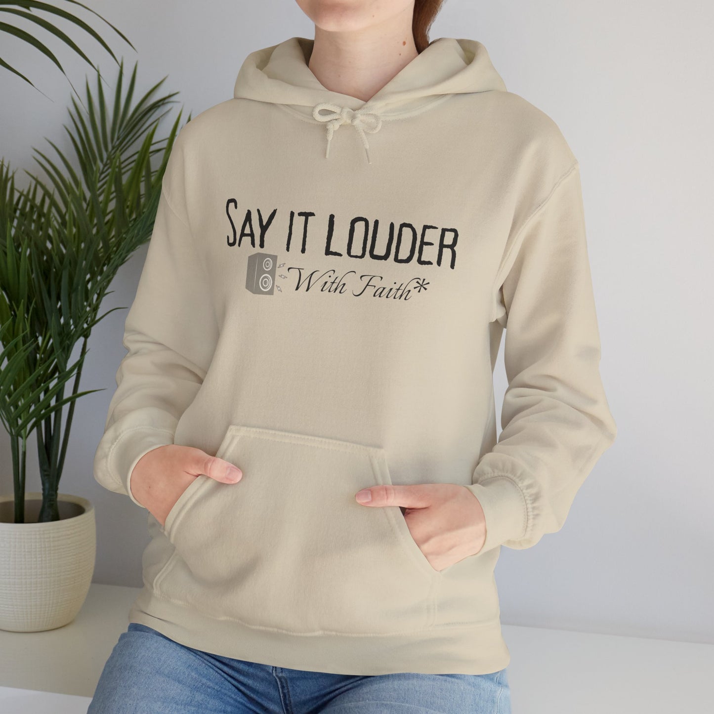 Say It Louder - Hoodie