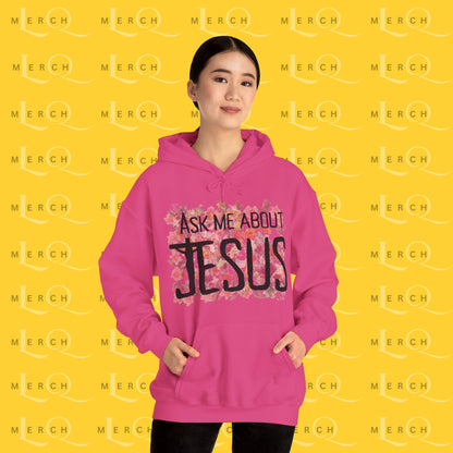 Ask Me About Jesus - Hoodie