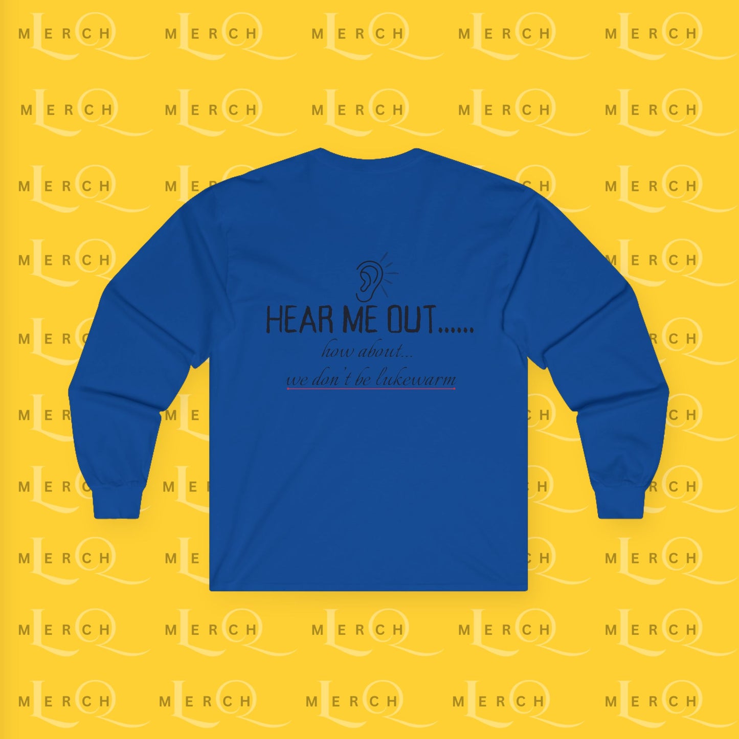Hear Me Out - Unisex Long Sleeve