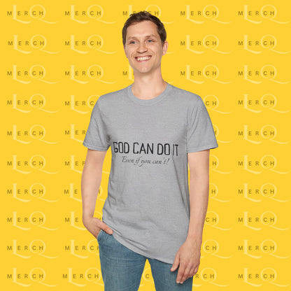 "God Can Do It" - Cozy T-Shirt
