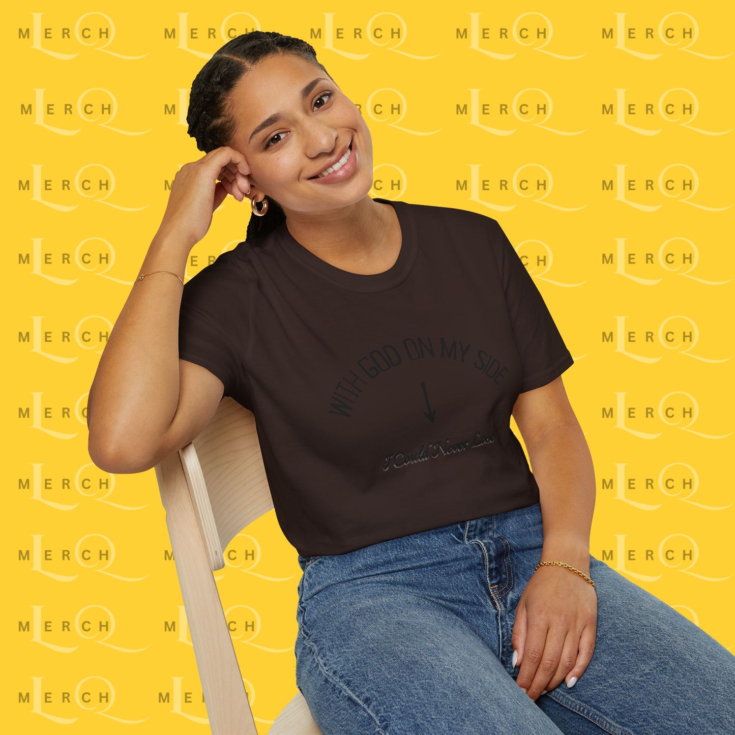 With God On My Side I Could Never Lose - T-Shirt
