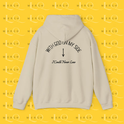With God On My Side I Could Never Lose - Faith Hoodie