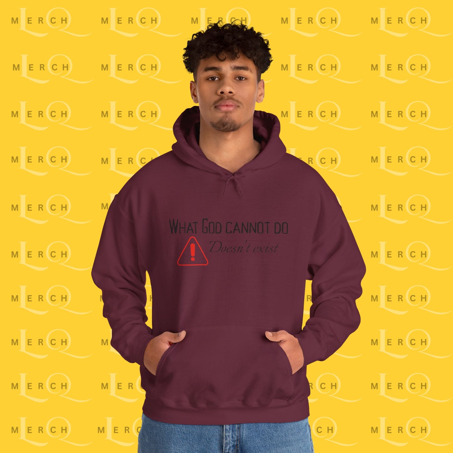 What God Cannot Do Doesn’t Exist - Inspirational Hoodie