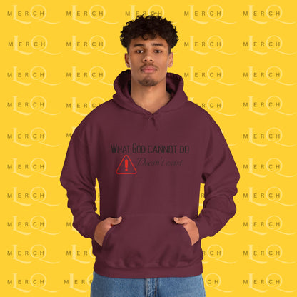 What God Cannot Do Doesn’t Exist - Inspirational Hoodie