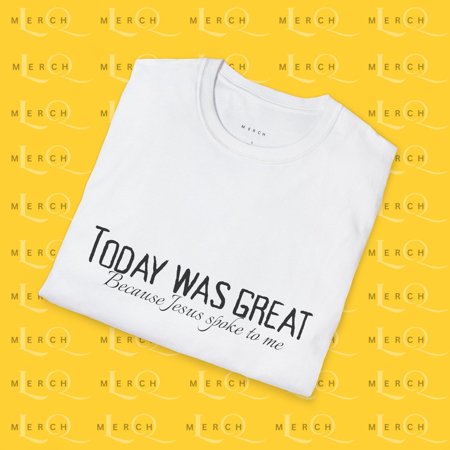 Today was Great - Unisex T-Shirt