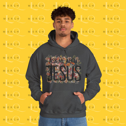 Ask Me About Jesus - Hoodie
