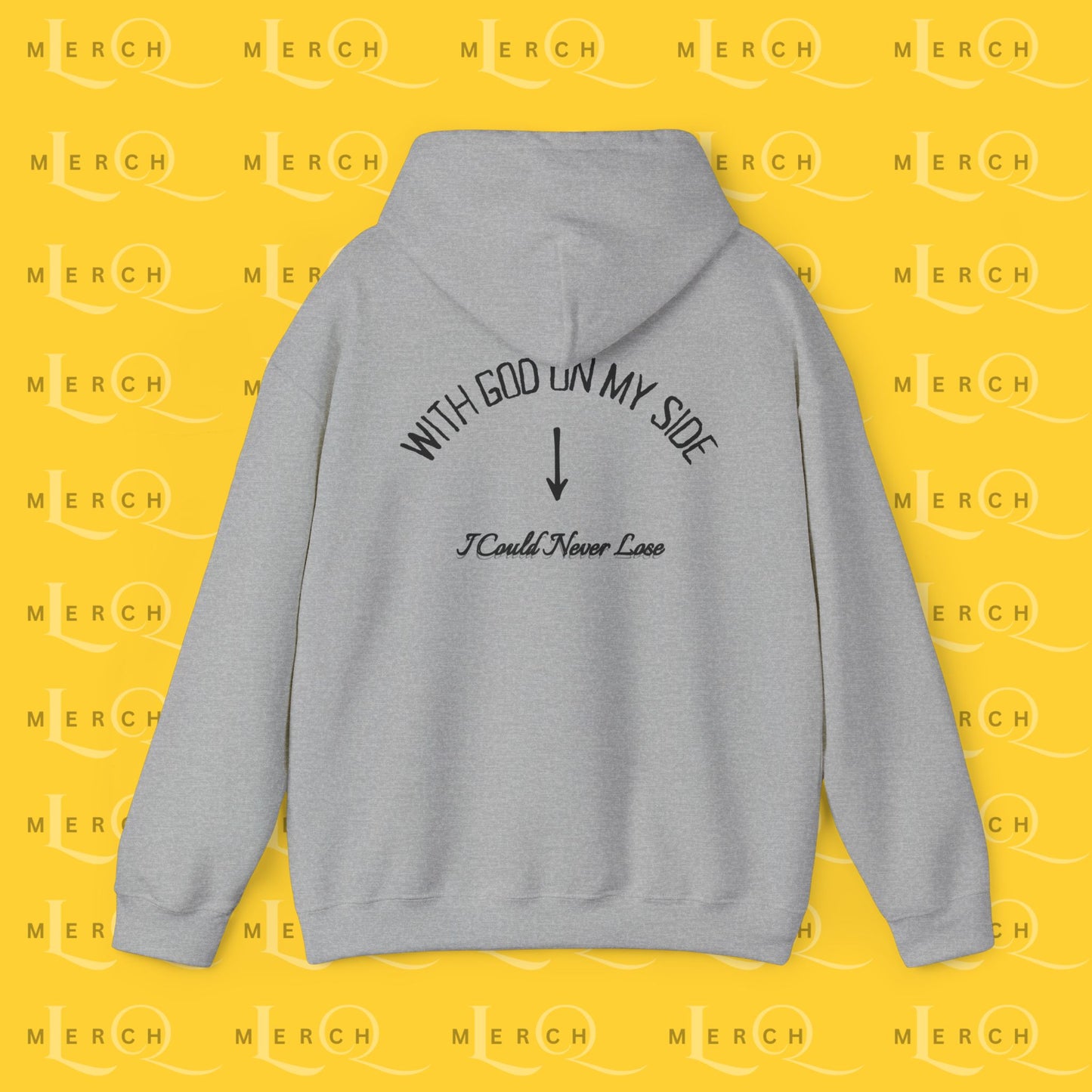 With God On My Side I Could Never Lose - Faith Hoodie