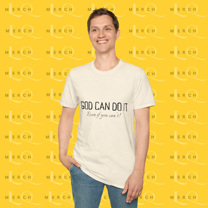 "God Can Do It" - Cozy T-Shirt