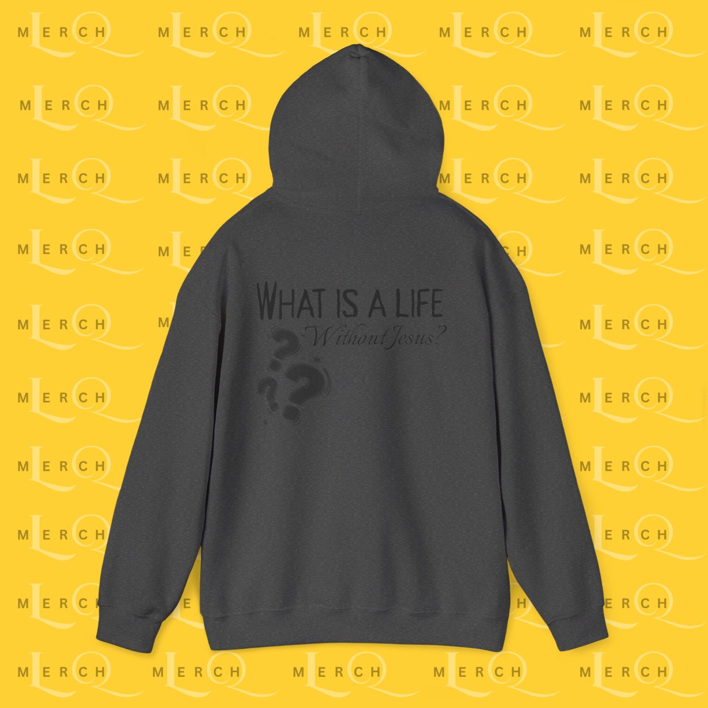 What is a life Without Jesus - Christian Hoodie