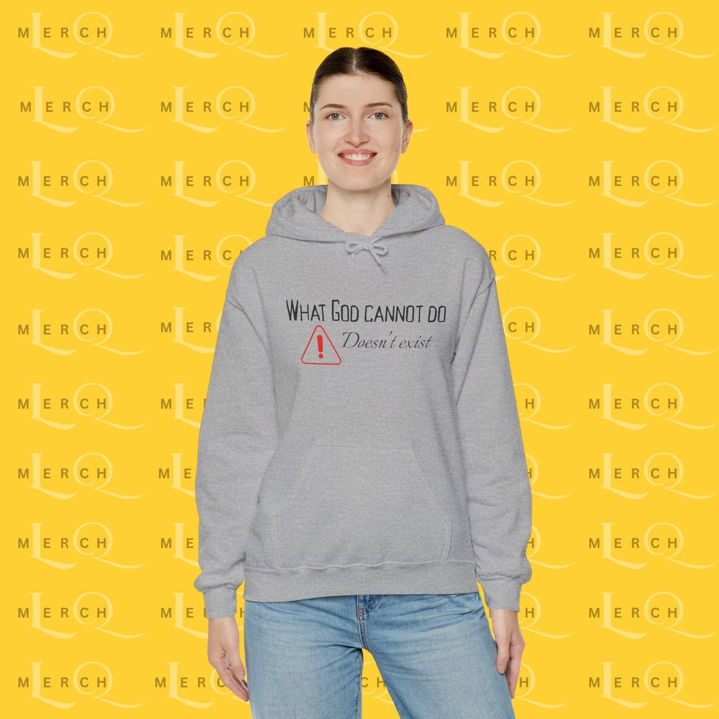 What God Cannot Do Doesn’t Exist - Inspirational Hoodie