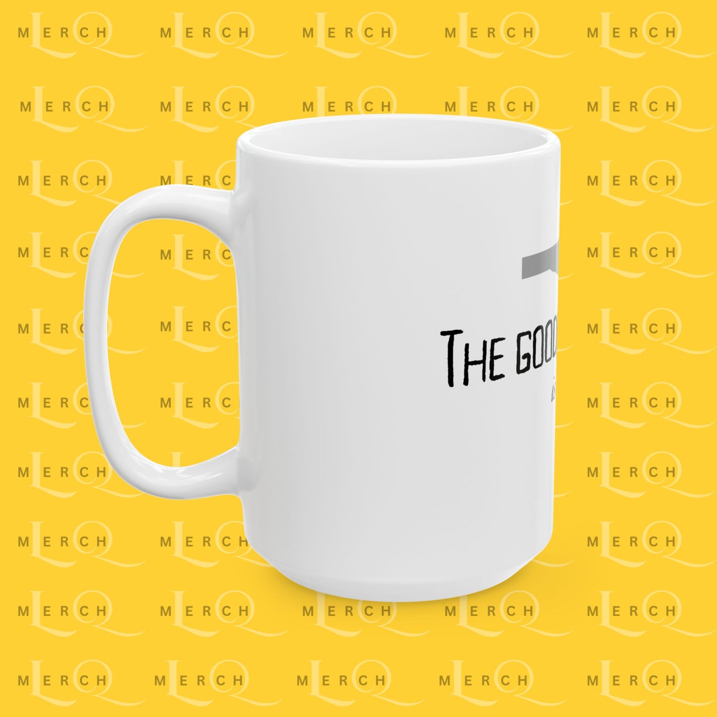 The Goodness of God is unmatched - Ceramic Coffee/Tea Mug 11oz & 15oz