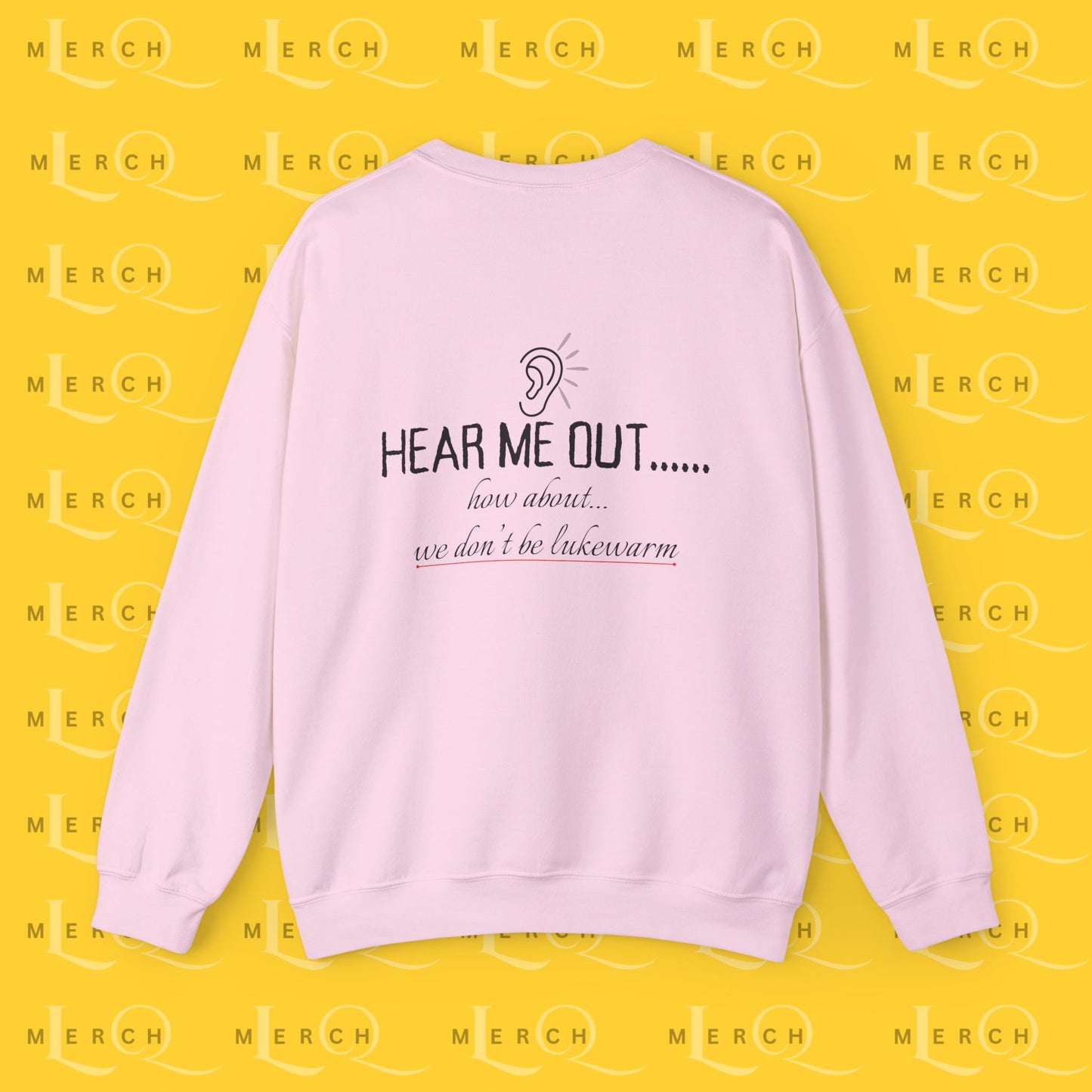 Hear Me Out - Unisex Sweatshirt