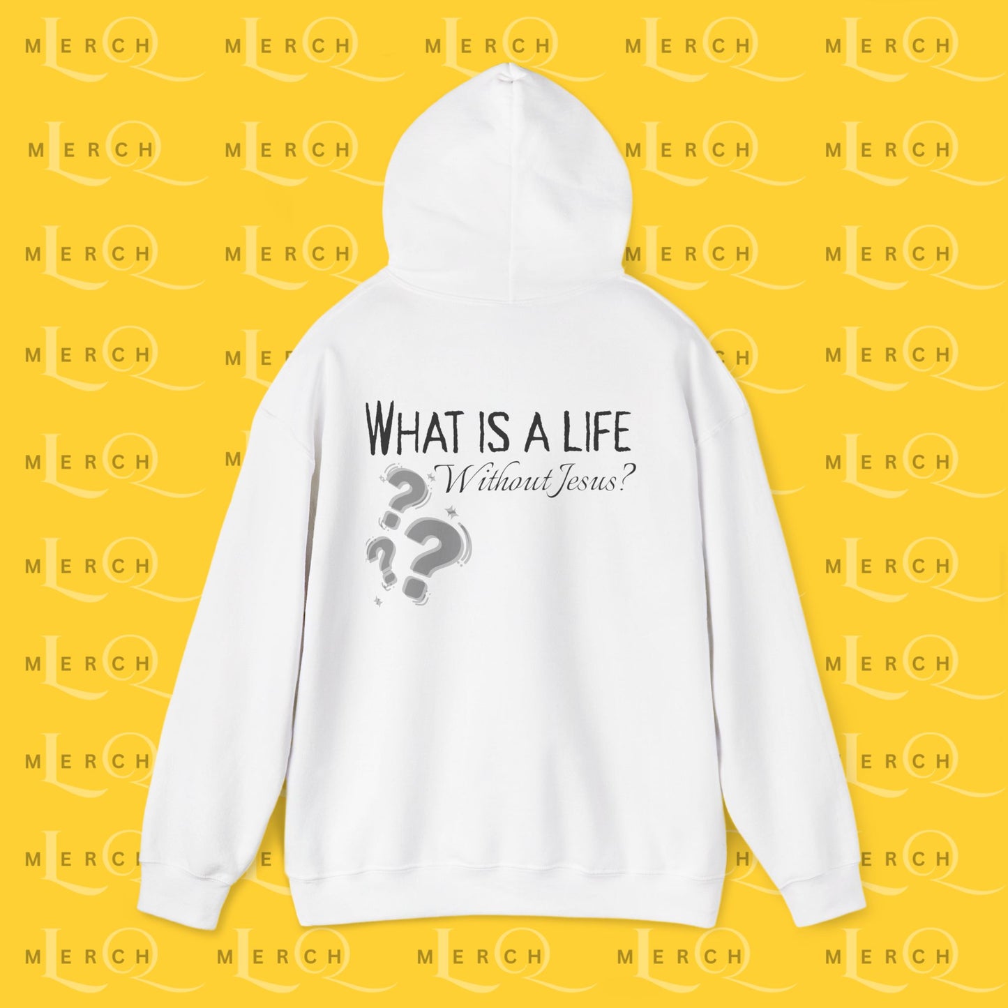 What is a life Without Jesus - Christian Hoodie