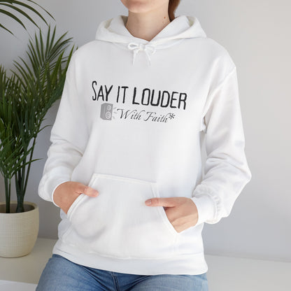 Say It Louder - Hoodie