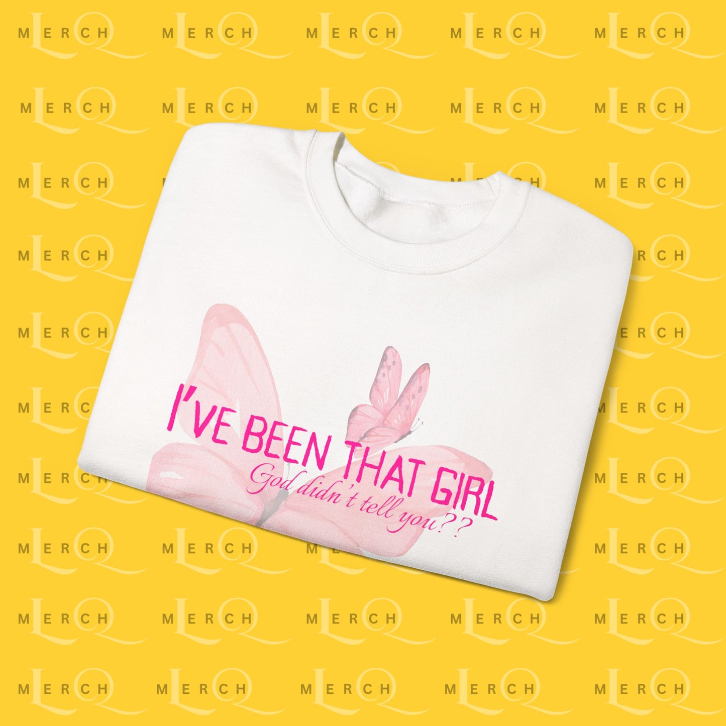 I've Been That Girl - Cozy Sweatshirt