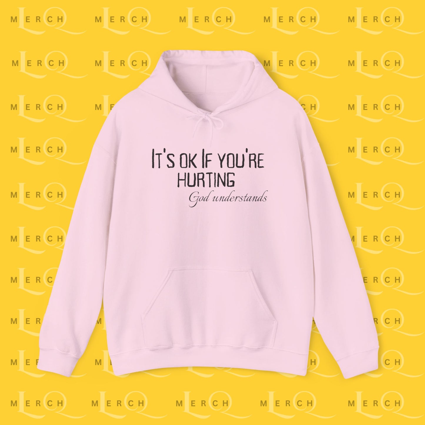 It's OK If You're Hurting - Hoodie