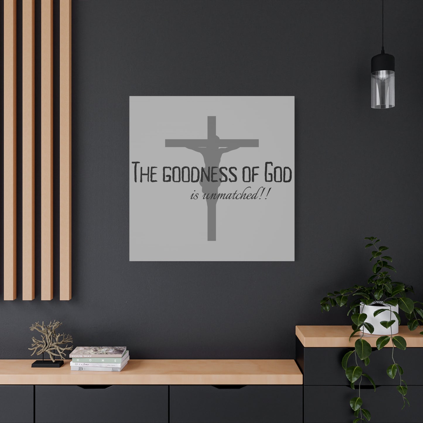 The Goodness of God is Unmatched - Christian Stretched Wall Canvas