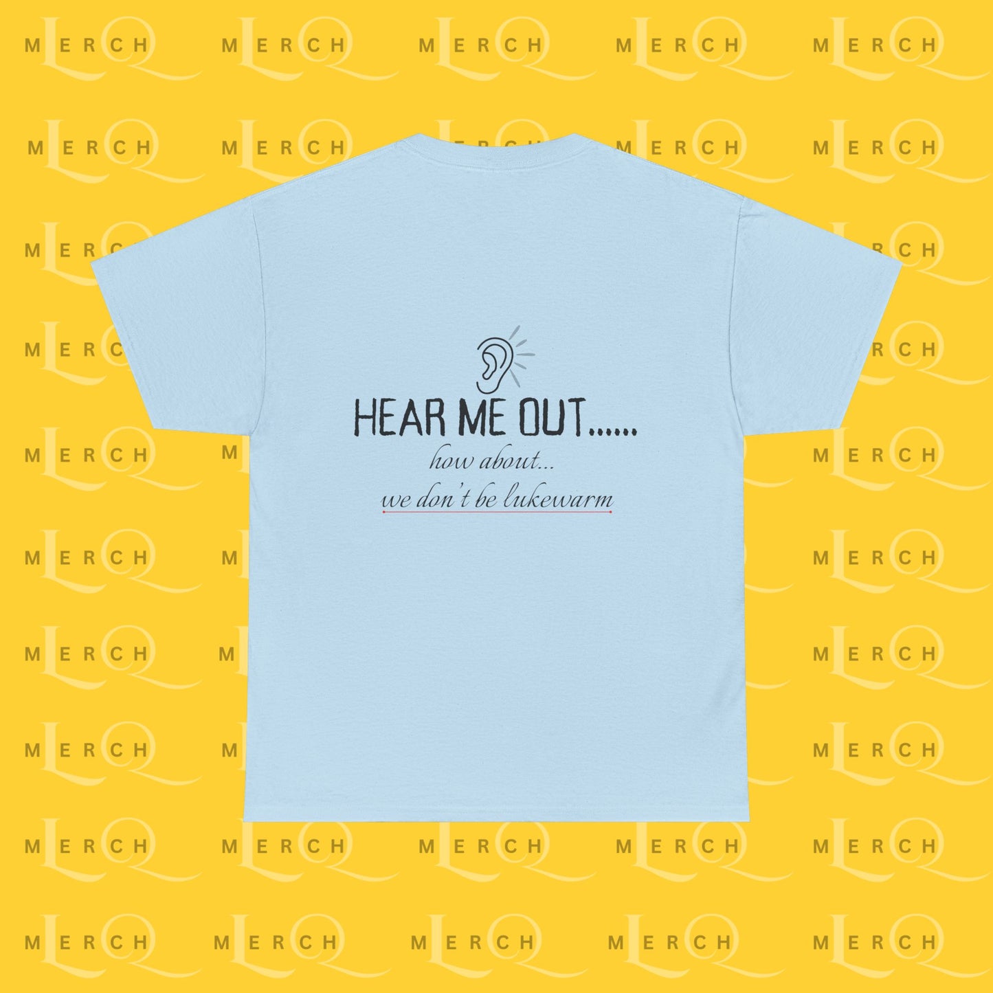 Hear Me Out - Unisex Heavy Cotton T-Shirt