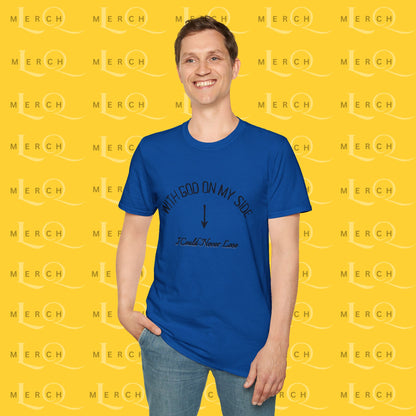 With God On My Side I Could Never Lose - T-Shirt