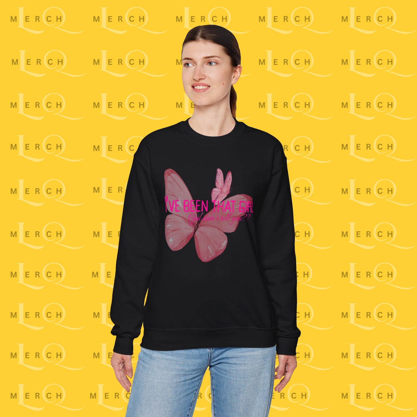 I've Been That Girl - Cozy Sweatshirt