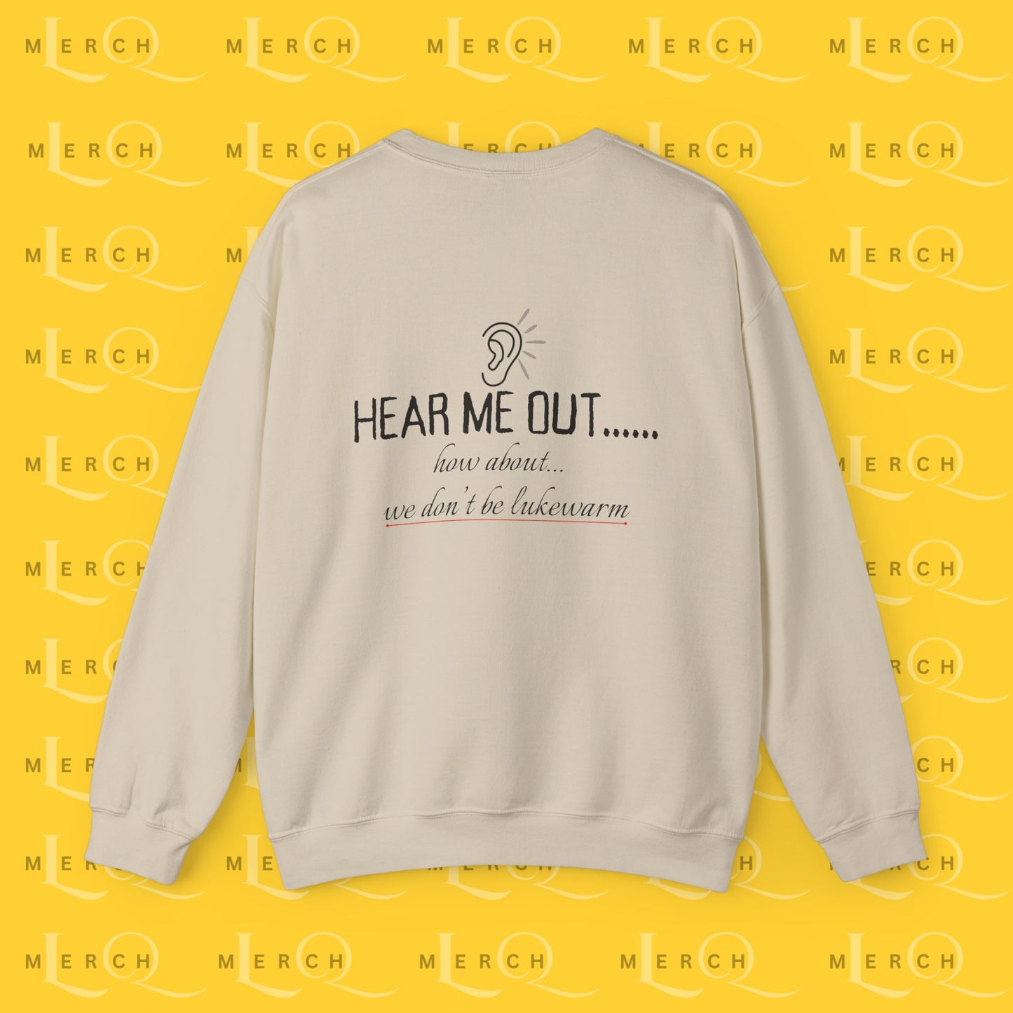 Hear Me Out - Unisex Sweatshirt