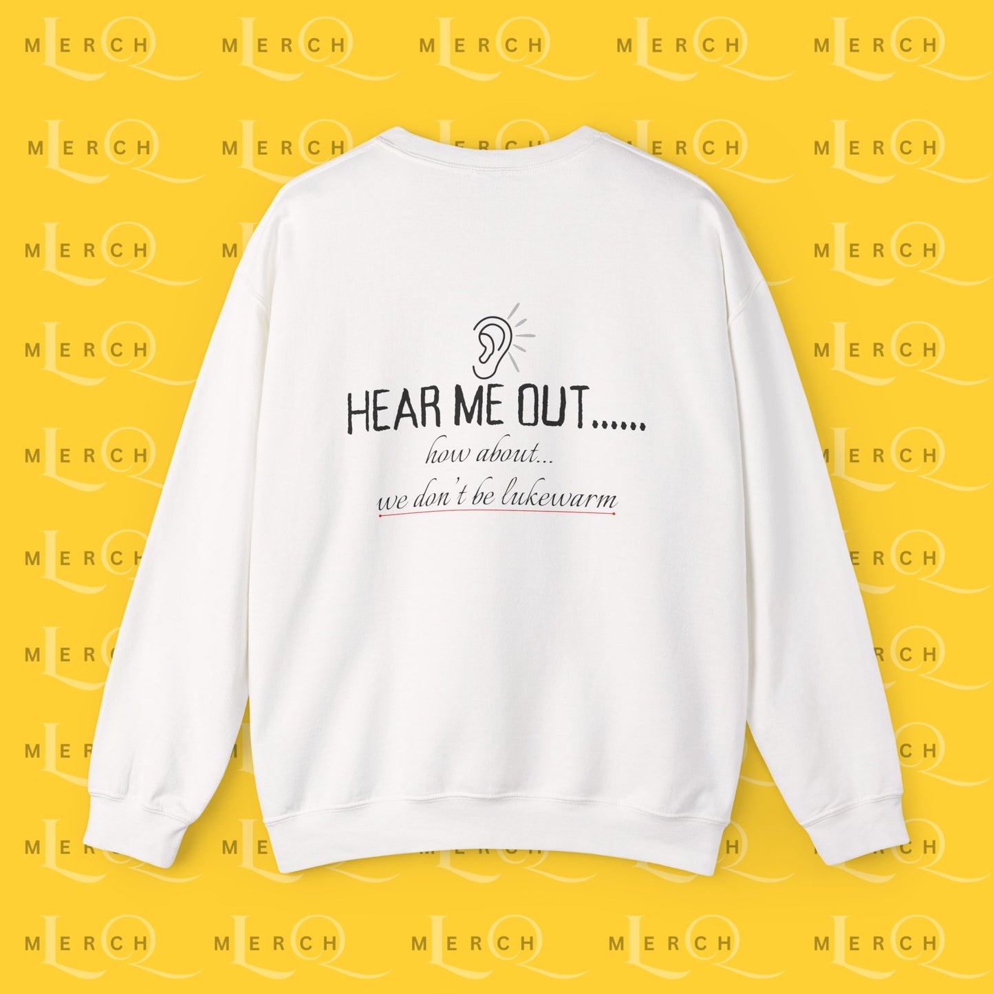 Hear Me Out - Unisex Sweatshirt