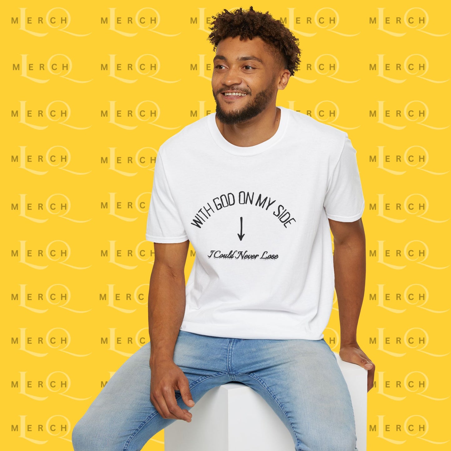 With God On My Side I Could Never Lose - T-Shirt